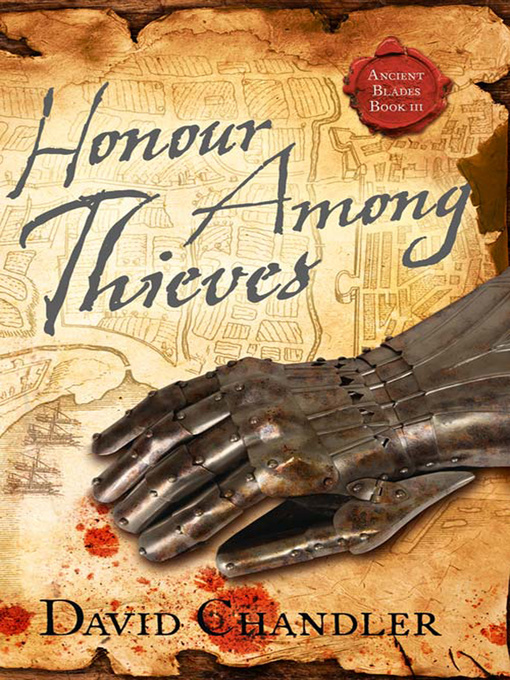 Title details for Honour Among Thieves by David Chandler - Available